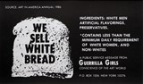 
We Sell White Bread